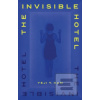 The Invisible Hotel