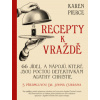Recepty k vraždě - Pierce Karen