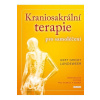 Kraniosakrální terapie pro samoléčení - Landeweer Gert Groot