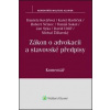 Zákon o advokacii a stavovské předpisy - Daniela Kovářová, Karel Havlíček, Robert Němec, Tomáš Sokol, Jan Syka, David ...