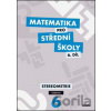 Matematika pro střední školy 6. díl - J. Vondra