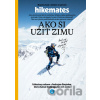 Hikemates - Ako si užiť zimu - Hikemates s.r.o.