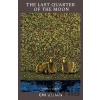 The Last Quarter of the Moon - Chi Zijian
