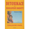 Detoxikace a posilování imunity