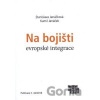 Na bojišti evropské integrace - Kamil Janáček, Stanislava Janáčková
