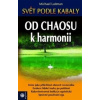 Od chaosu k harmonii - Michael Laitman