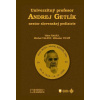 Univerzitný profesor Andrej Getlík - nestor slovenskej pediatrie - Šagát Tibor