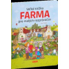 Veľká knižka Farma pre malých rozprávačo - Libor Drobný; Alena Viltová