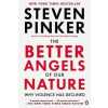 The Better Angels of Our Nature - Steven Pinker