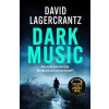Dark Music - David LagerCrantz, Maclehose Press