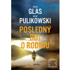 Posledný boj o rodinu (Jacek Pulikowski)