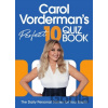 Carol Vordermans Perfect 10 Quiz Book (Vorderman Carol)