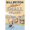 Notes From a Small Island - Bill Bryson, Transworld Publishers Ltd