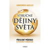 Stručné dějiny světa - Christopher Lascelles