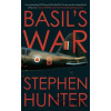 Basil's War - Stephen Hunter