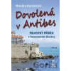 Dovolená v Antibes - Monika Bartošová