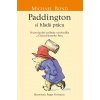 Paddington si hľadá prácu (Medvedík Paddington 7) | Michael Bond