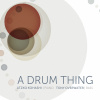 Tony Overwater, A DRUM THING, CD