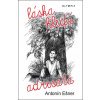 Láska hledá adresáta - Ešner Antonín