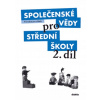 Společenské vědy střední školy 2. díl Denisa Denglerová Jan Dvořák