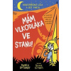 Mám vlkodlaka ve stanu! - Pamela Butchart, Thomas Flintham (ilustrácie)