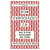 How Democracies Die