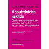 V souřadnicích neklidu (Alena Šidáková Fialová)