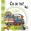 Čo je to? Vlaky - INFOA