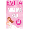 Maj ma rád - Evita Twardzik Urbaníková