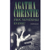 Proč nepožádali Evanse? - Agatha Christie