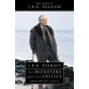 Monsters and the Critics - Tolkien J. R. R.