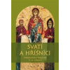 Svatí a hříšníci - Téra Michal