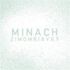 Zimomriavky - Minach