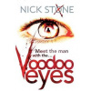 Voodoo Eyes - Nick Stone, Little, Brown Book Group