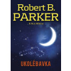 Ukolébavka - Robert B. Parker