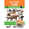 Hlasy zvierat v ZOO +CD - Jarmila Bachratá, Jozefa Chocholáčková
