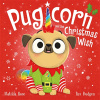 Magic Pet Shop: Pugicorn and the Christmas Wish (Rose Matilda)
