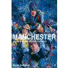 Manchester: Looking for the Light through the Pouring Rain (Kevin Cummins)(Brožovaná)
