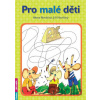 Pro malé děti - Alena Nevěčná, Jiří Nevěčný