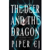The Deer and the Dragon