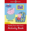 Peppa Pig: Daddy Pig's Old Chair Activity Book- Ladybird Readers Level 1