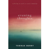Evening Thoughts (Thomas Berry)(Brožovaná)
