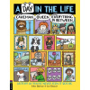 A Day in the Life of a Caveman, a Queen and Everything In Between