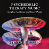Steven Halpern, HALPERN, STEVEN - PSYCHEDELIC THERAPY MUSIC: INSIGHT, RESILIENCE AND INNER PEACE CD, CD