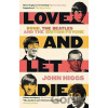 Love and Let Die - John Higgs