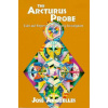 The Arcturus Probe: Tales and Reports of an Ongoing Investigation (Jose Arguelles)()