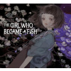 The Girl Who Became a Fish: Maidens Bookshelf - Dazai Osamu