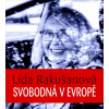 Svobodná v Evropě (audiokniha) (Lída Rakušanová)