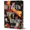 Between Two Kings (Deluxe Edition)
