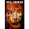 Sandman Krátké životy (7. díl) - Neil Gaiman